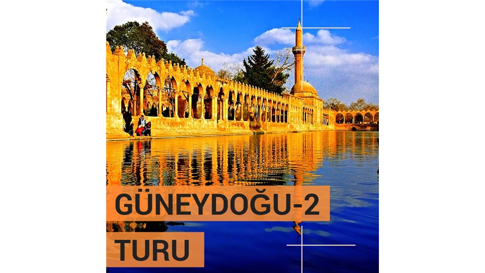 TuruncuGezi GÜNEYDOĞU TURU-2 ( 30 Nisan-1 Mayıs 2016)