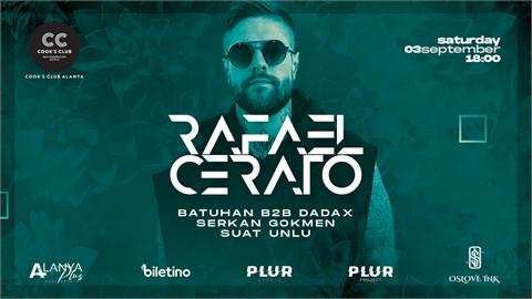 PLUR PROJECT/  RAFAEL CERATO  at/ Cook's Club Hotel ALANYA 