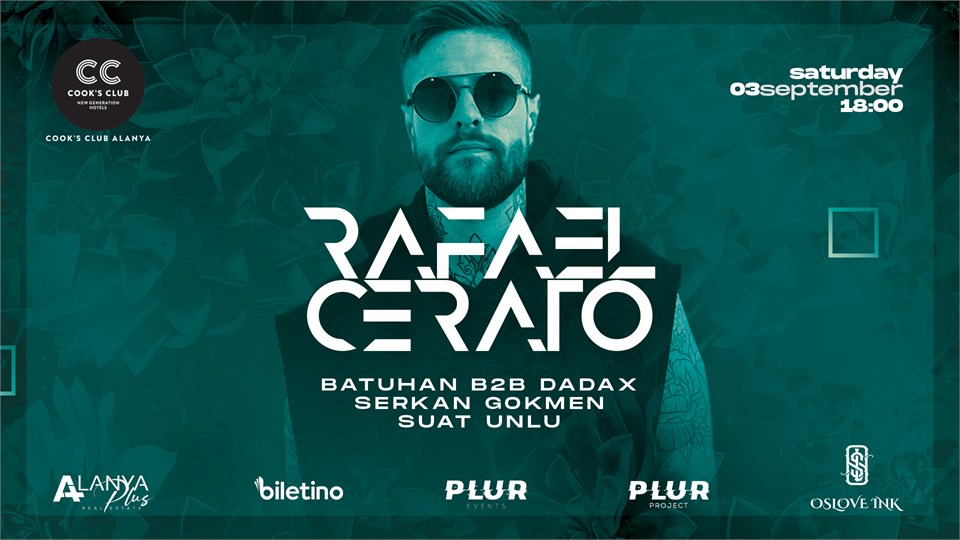 PLUR PROJECT/  RAFAEL CERATO  at/ Cook's Club Hotel ALANYA 