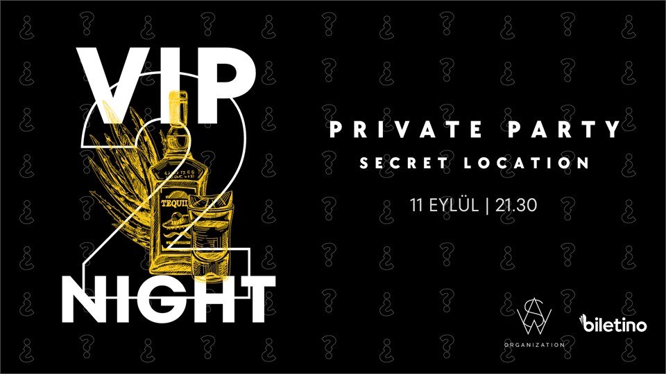 Vip Night 2 (Private Party)
