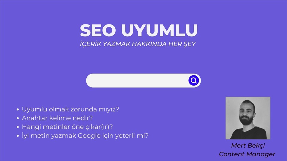 SEO Uyumlu İçerik Nasıl Yazılır?