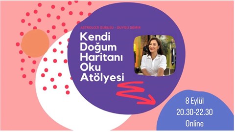 Kendi Doğum Haritanı Oku Atölyesi - Her Seviye & ONLINE