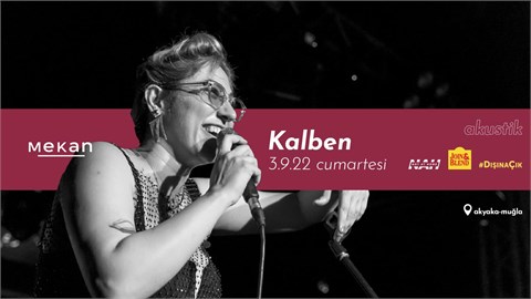 Kalben Tek Başına Akustik Konserler Serisi 