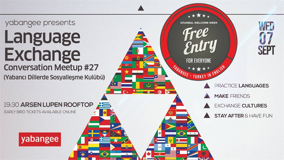Language Exchange Meetup #27 (Yabancı Dillerde Sosyalleşme Kulübü) (FREE ENTRY FOR ISTANBUL WELCOME WEEK)