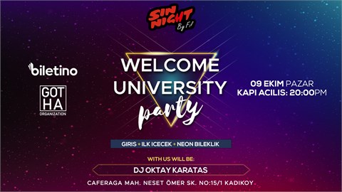 Welcome University Party | 09 Ekim Pazar | GOTHA Organization