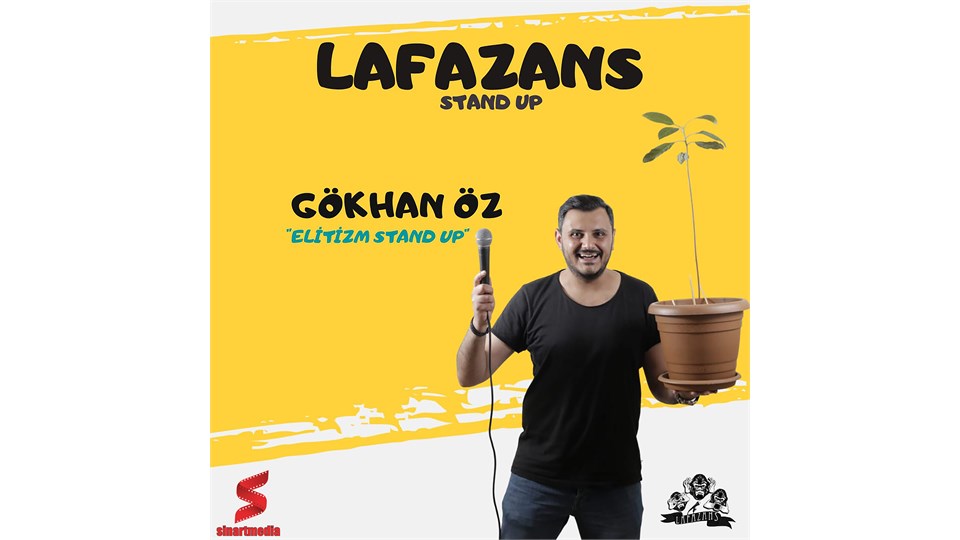 Lafazans Stand up Gökhan öz Tek Kişilik Gösteri