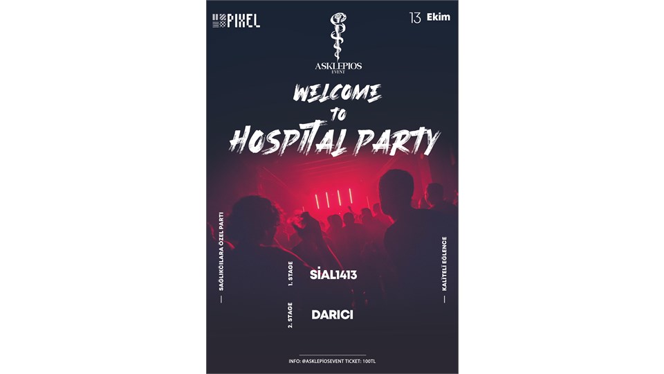 WELCOME TO HOSPITAL PARTY