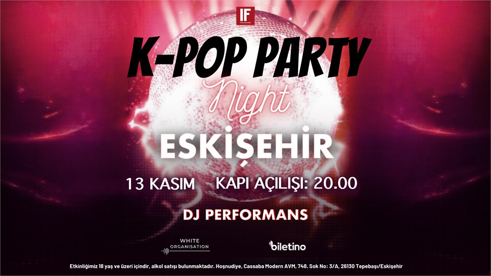 K-POP PARTY ESKİŞEHİR