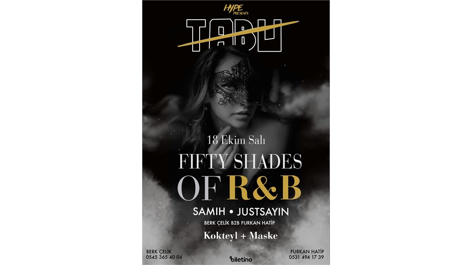 FIFTY SHADES OF RNB / TABU KARAKÖY