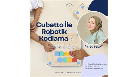 Cubetto ile Robotik Kodlama