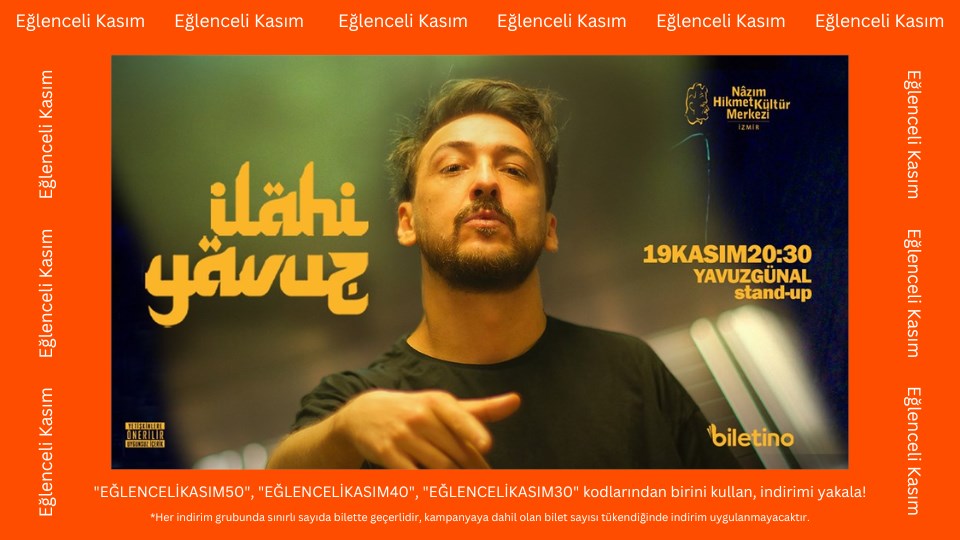 İlahi Yavuz Tek Kişilik Stand - Up Gösterisi - İzmir