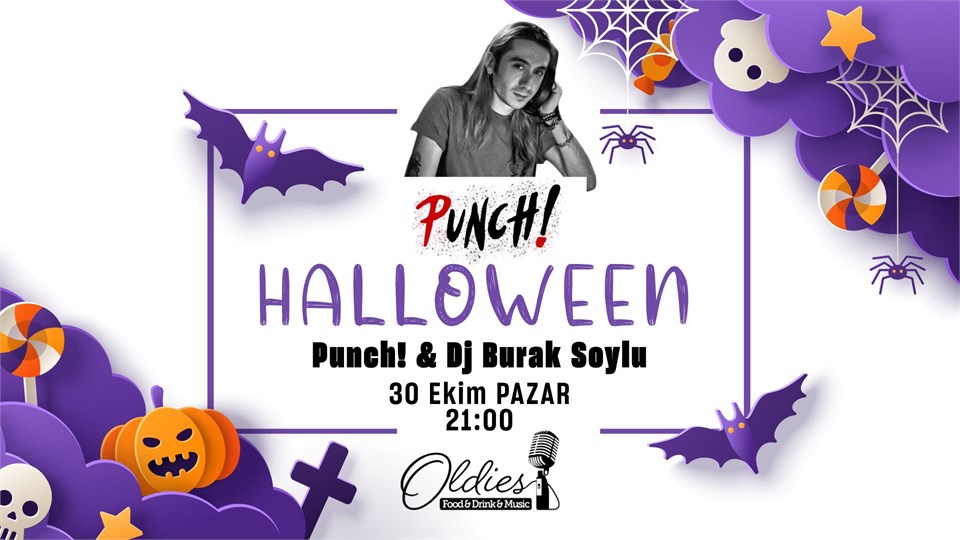 Punch! & Dj Burak Soylu Halloween Konseri