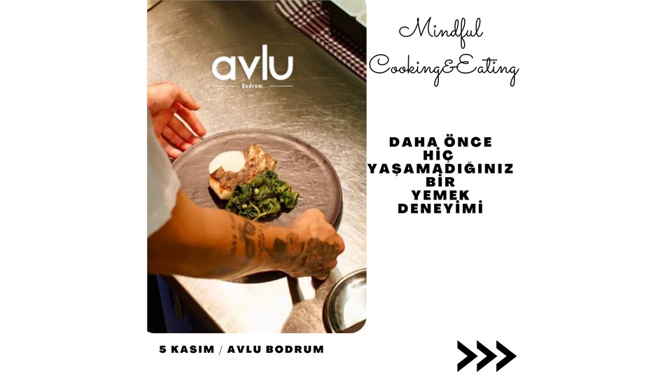 Mindful Cooking & Eating Deneyimi