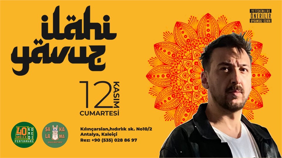 İlahi Yavuz Tek Kişilik Stand - Up Gösterisi - Antalya