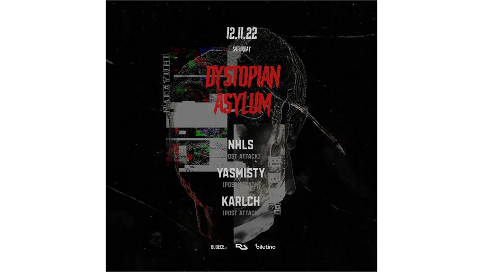 Post Attack Records Presents Dystopian Asylum