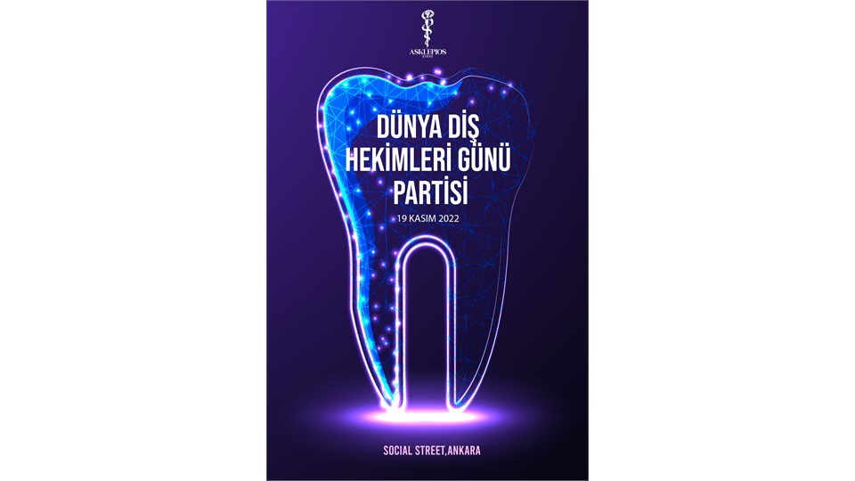 DÜNYA DİŞ HEKİMLERİ GÜNÜ PARTİSİ