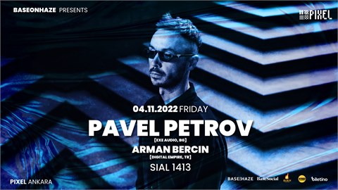 Base On Haze Presents: Pavel Petrov