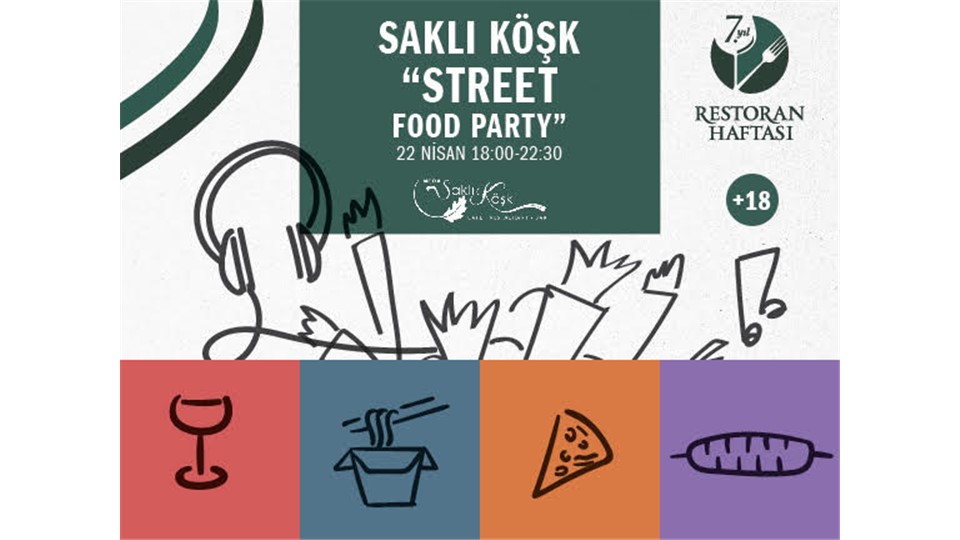 Saklı Köşk Street Food Party