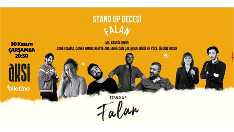 STAND UP GECESİ FALAN