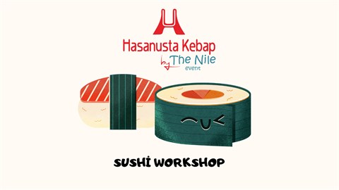 SUSHİ WORKSHOP!