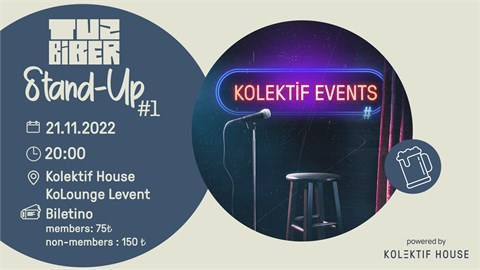 Kolektif Events - TuzBiber Stand-Up Show