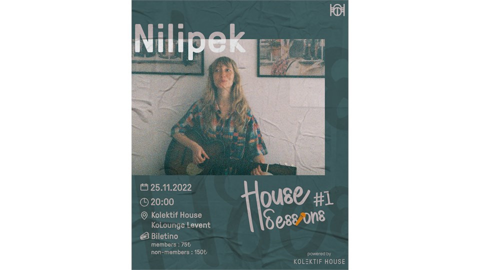 Kolektif Events - House Sessions #1 Nilipek.