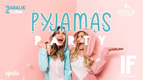 Pyjamas Party