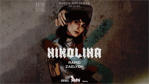 Raven Presents: NIKOLINA