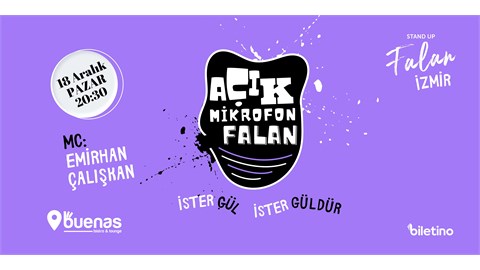 AÇIK MİKROFON FALAN - MC: Emirhan Çalışkan
