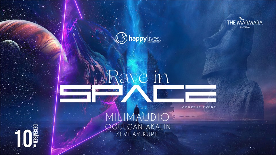 Happy Live's Presents RAVE IN SPACE The MARMARA HOTEL -6 FLOOR