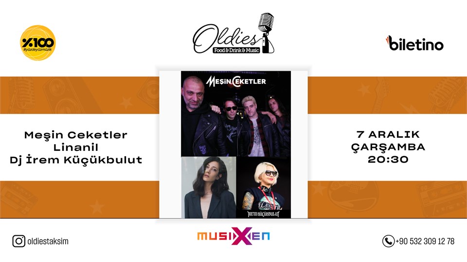 Meşin Ceketler & Linanil & Dj İrem Küçükbulut @OldiesTaksim