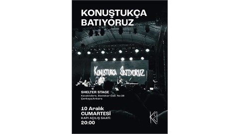 Konuştukça Batıyoruz Ankara Konseri