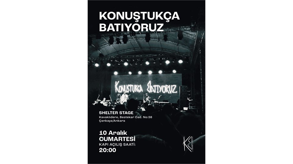 Konuştukça Batıyoruz Ankara Konseri