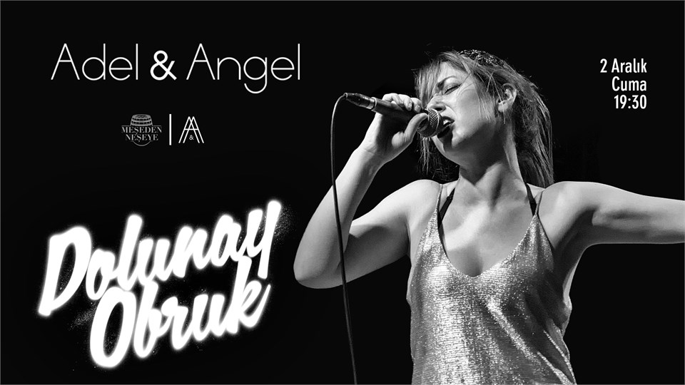 Dolunay Obruk ile Canlı Müzik - Meşeden Neşeye Üzümden Anasona