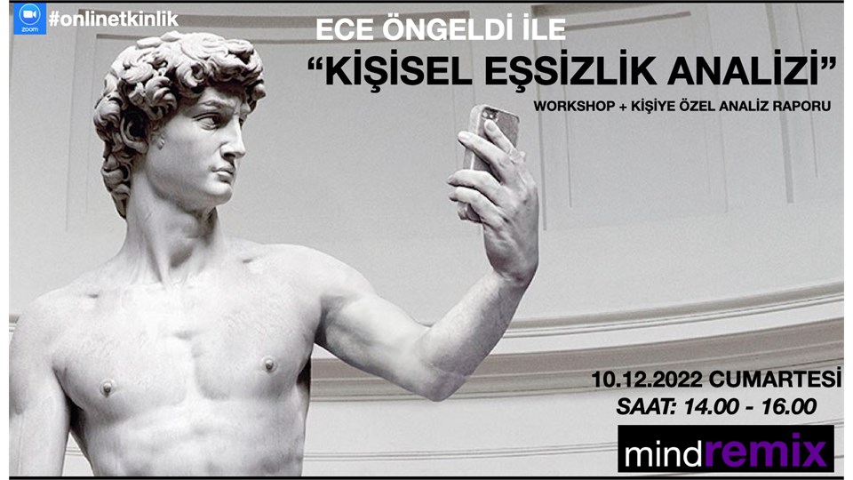 ECE ÖNGELDİ İLE KİŞİSEL EŞSİZLİK ANALİZİ