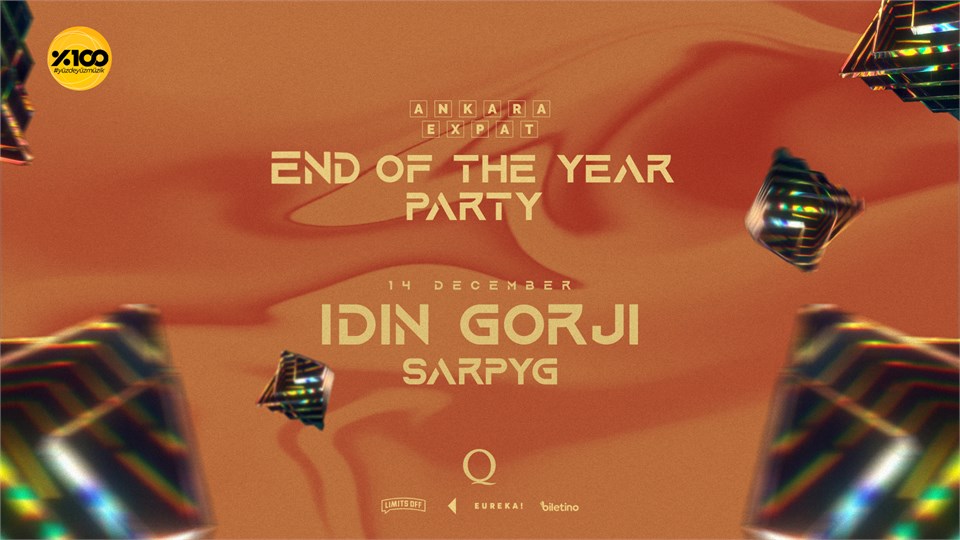 ANKARA EXPAT PRESENTS: END OF THE YEAR PARTY