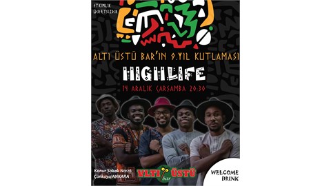 Highlife Band (AltıÜstü Bar 9.Yılını Kutluyor)