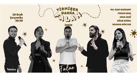 YİRMİŞER DAKİKA FALAN
