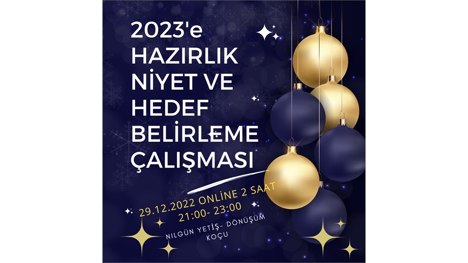 2023'e Hazırlık Hedef, Niyet Belirleme Çalışması