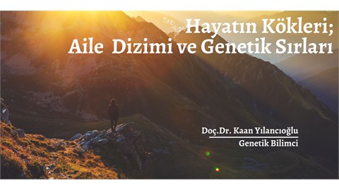 Aile Dizimi ve Genetik Sırları