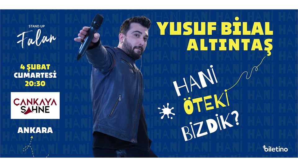 HANİ ÖTEKİ BİZDİK - YUSUF BİLAL ALTINTAŞ - STAND UP