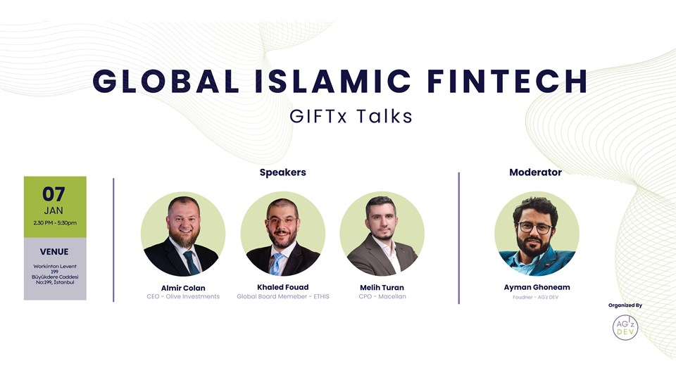 Global Islamic Fintech - A great opportunity to get in touch with the latest developments in Islamic Finance