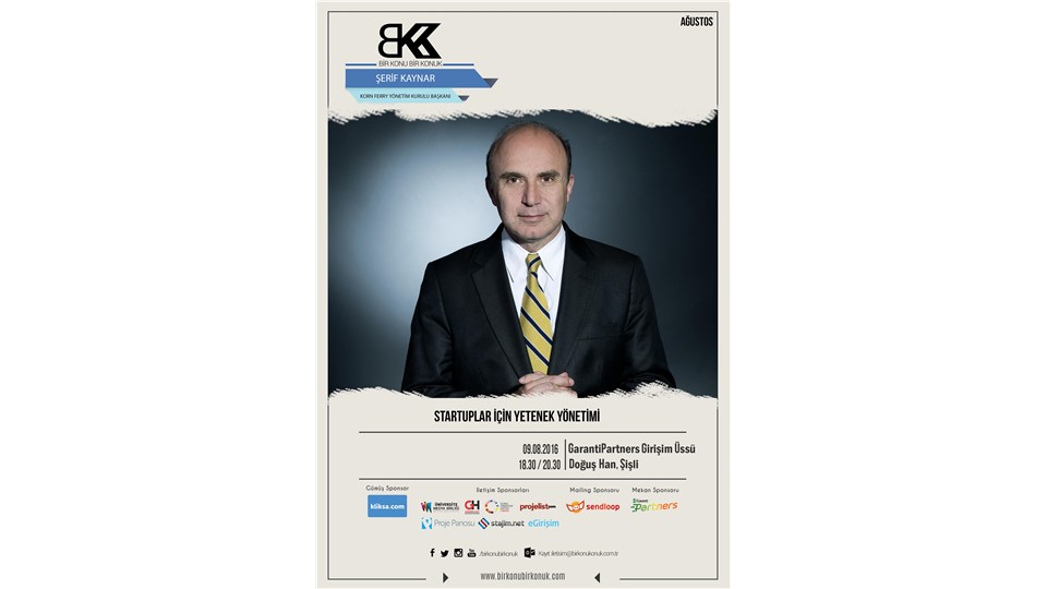 Korn Ferry Yönetim Kurulu Başkanı Şerif Kaynar ile "Startuplar için Yetenek Yönetimi"