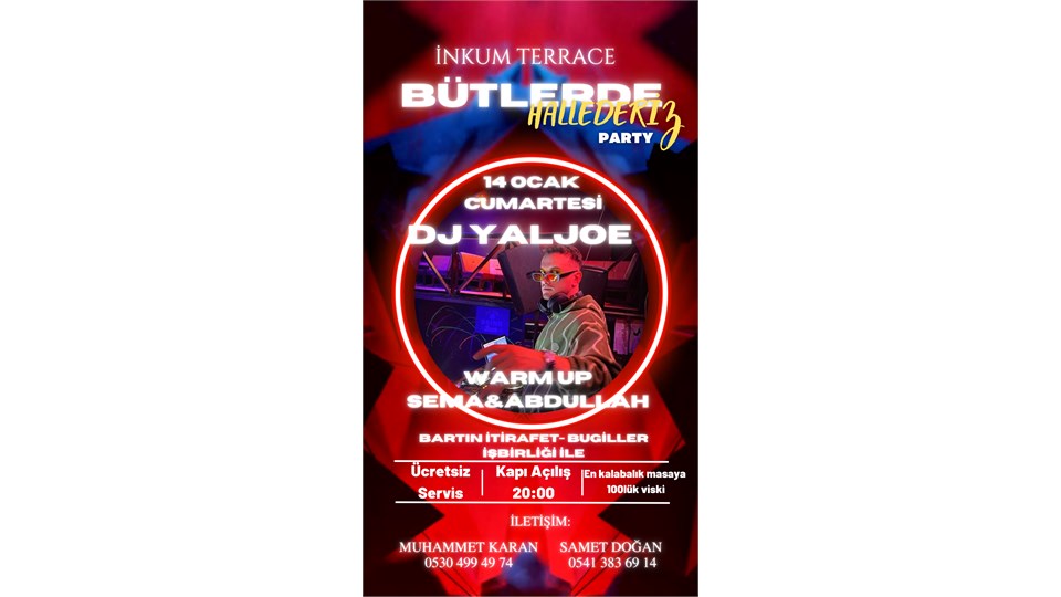 BÜTLERDE HALLEDERİZ PARTY! 