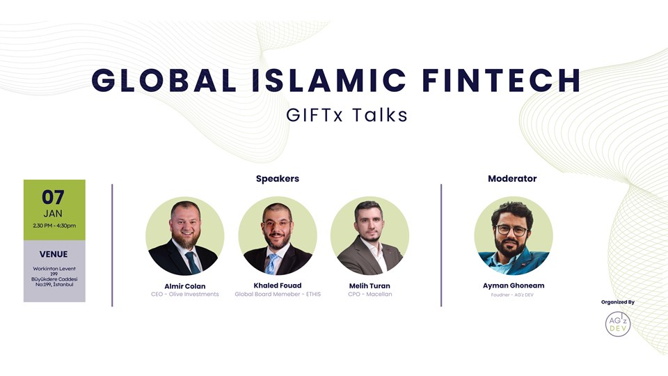 Global Islamic Fintech - A great opportunity to get in touch with the latest developments in Islamic Finance