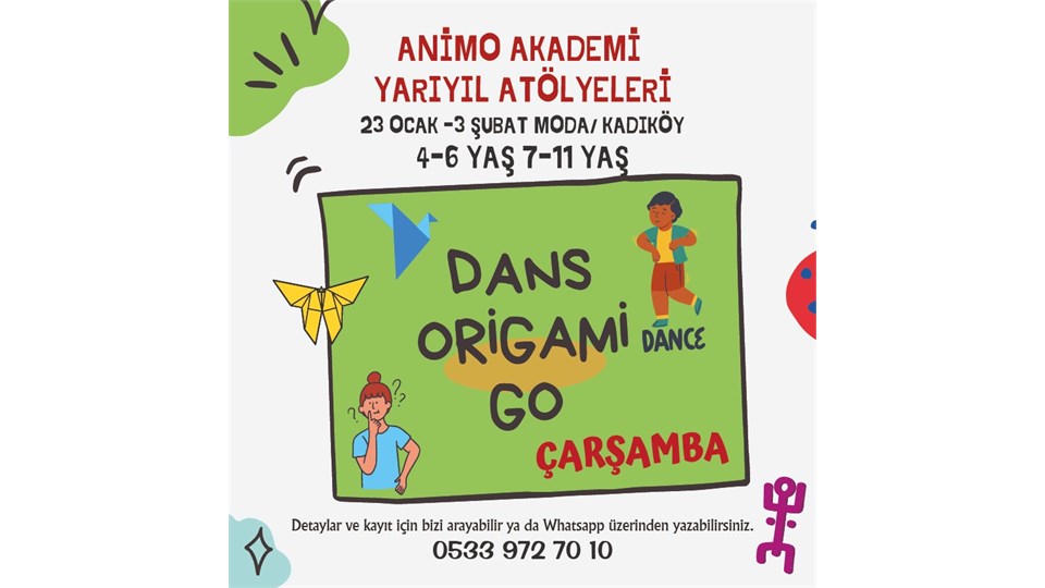 ANİMO AKADEMİ'DE TATİL EĞLENCESİ BAŞLIYOR. 4-6 YAŞ 23 OCAK- 3 ŞUBAT YARI YIL ATÖLYE PROGRAMI