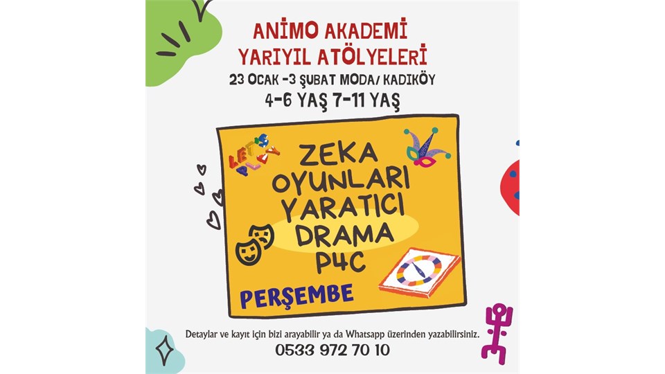 ANİMO AKADEMİ'DE TATİL EĞLENCESİ 7-11 YAŞ YARI YIL ATÖLYE PROGRAMI