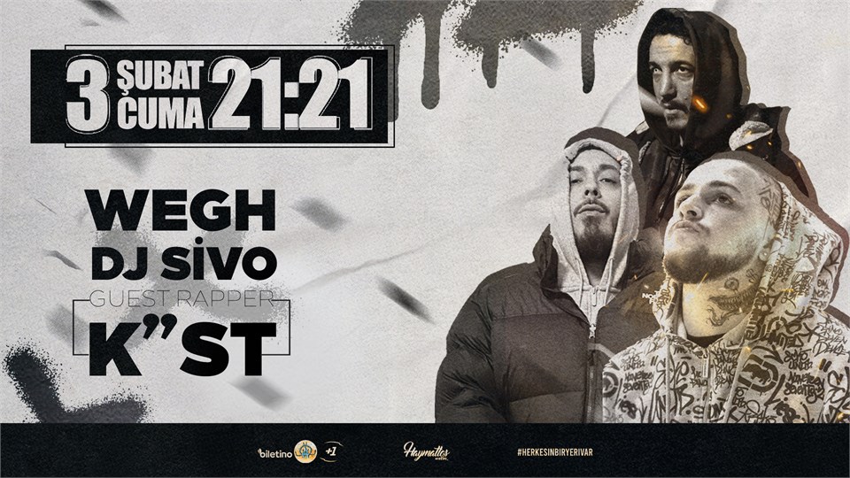 Wegh, Dj Sivo, K''st