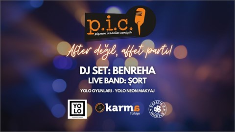 After Değil, Affet Parti | Pi Cemiyeti & YOLO