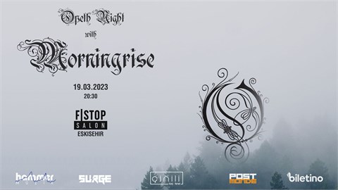 Opeth Night with MORNINGRISE - Eskişehir